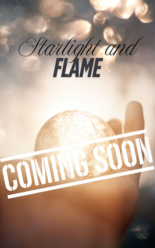 Starlight and Flame