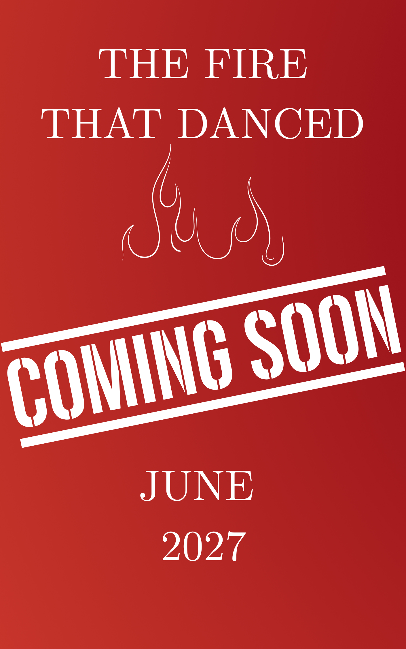 The Fire That Danced