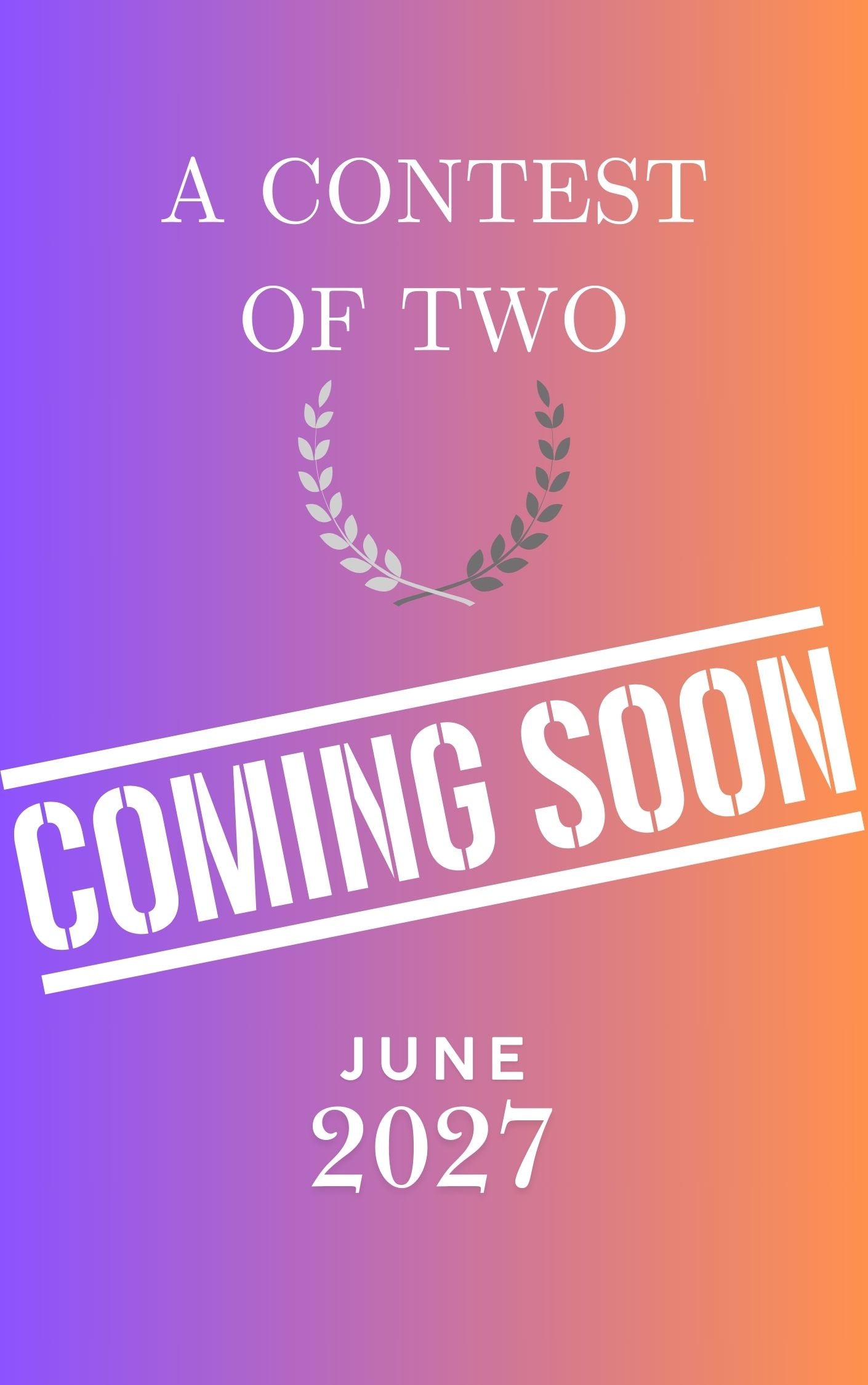 A Contest for Two