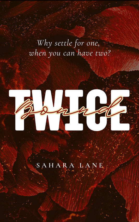 Twice Bound